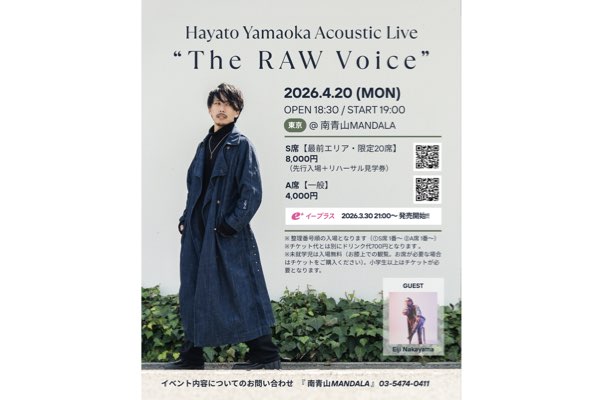 Hayato Yamaoka Acoustic Live「The Raw Voice」 | 南青山MANDALA